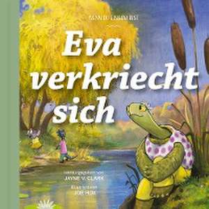 Eva verkriecht sich de Jayne Clark