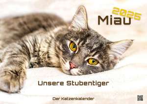 Miau - Unsere Stubentiger - Der Katzenkalender - 2025 - Kalender DIN A2 de GP-Fever. de