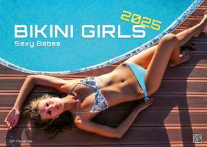 BIKINI GIRLS - Sexy Babes - 2025 - Kalender DIN A2 de GP-Fever. de