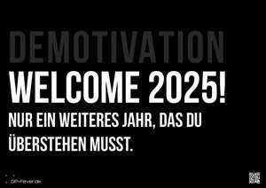 DEMOTIVATION 2025 - dein demotivierender Begleiter - Kalender DIN A3 de GP-Fever. de