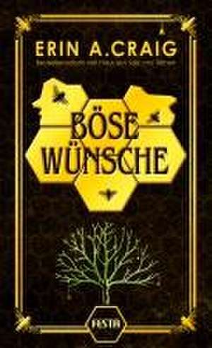 Böse Wünsche de Erin A. Craig