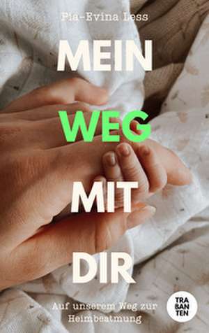 Mein Weg mit Dir de Pia-Evina Less