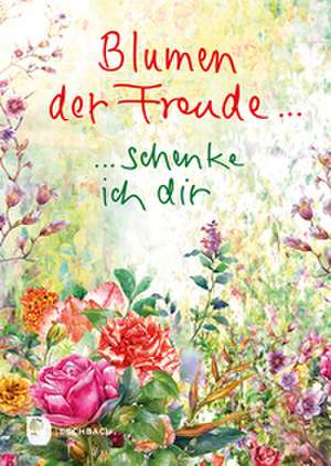 Blumen der Freude...
