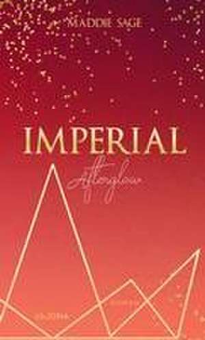 IMPERIAL - Afterglow de Maddie Sage