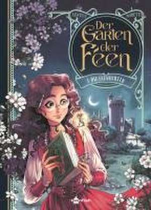 Der Garten der Feen. Band 1 de Audrey Alwett