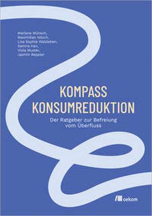 Kompass Konsumreduktion de Marlene Münsch