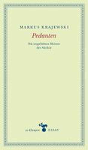 Pedanten de Markus Krajewski