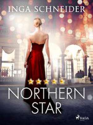 Northern Star (Rosenborg-Saga, Band 1) de Inga Schneider