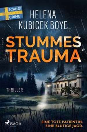Stummes Trauma de Helena Kubicek-Boye
