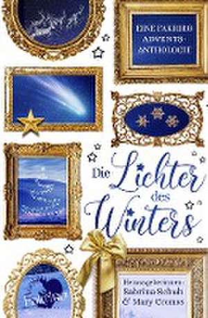 Die Lichter des Winters de Sabrina Schuh