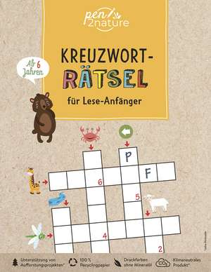 Kreuzworträtsel für Lese-Anfänger. Bunter Rätselspaß für Kinder ab 6 Jahren de Pen2nature