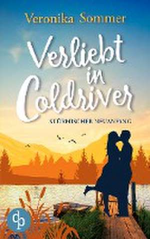 Verliebt in Coldriver de Veronika Sommer