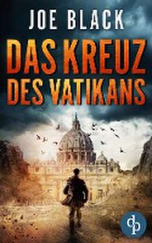 Das Kreuz des Vatikans de Joe Black