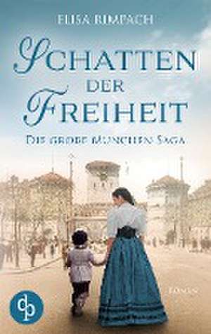 Schatten der Freiheit de Elisa Rimpach