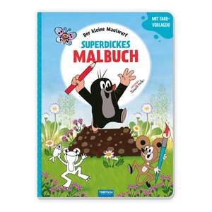 Trötsch Der kleine Maulwurf Superdickes Malbuch Ausmalbuch de Trötsch Verlag GmbH & Co. KG