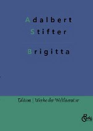 Brigitta de Adalbert Stifter