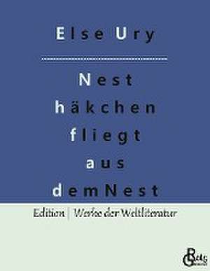 Nesthäkchen fliegt aus dem Nest de Else Ury