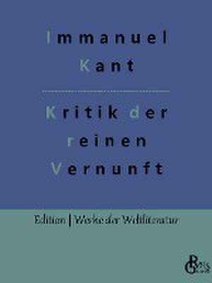 Kritik der reinen Vernunft de Immanuel Kant