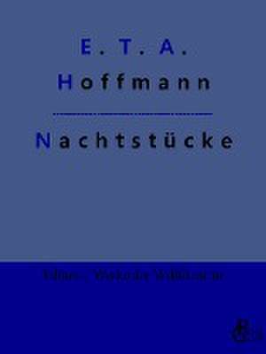 Nachtstücke de E. T. A. Hoffmann