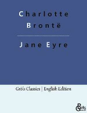 Jane Eyre de Charlotte Brontë