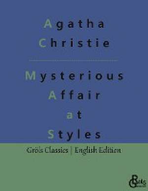 The Mysterious Affair at Styles de Agatha Christie