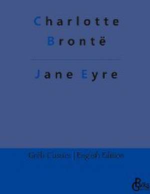 Jane Eyre de Charlotte Brontë