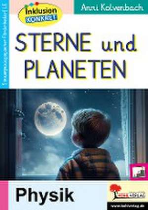 Sterne und Planeten de Anni Kolvenbach