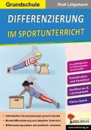 Differenzierung im Sportunterricht / Grundschule de Rudi Lütgeharm