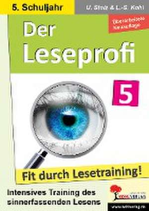 Der Leseprofi - Fit durch Lesetraining / Klasse 5 de Ulrike Stolz