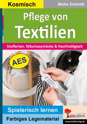 Pflege von Textilien de Maika Schmidt