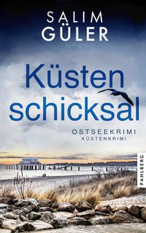 Küstenschicksal de Salim Güler