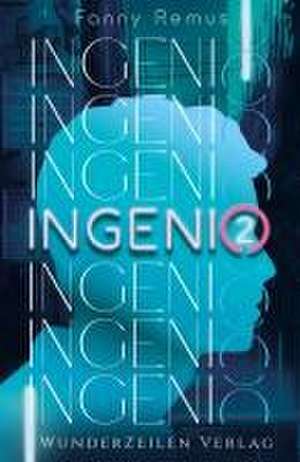 Ingenio (Band 2) de Fanny Remus