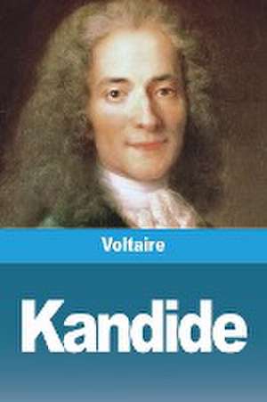 Voltaire: Kandide