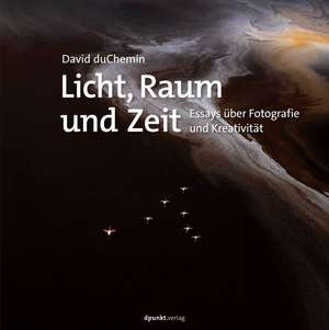 Licht, Raum und Zeit de David du Chemin