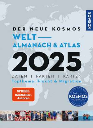 Der neue Kosmos Welt-Almanach & Atlas 2025 de Henning Aubel