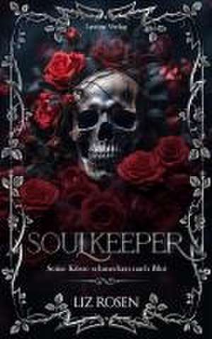 Soulkeeper de Liz Rosen