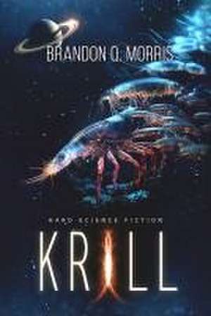 Krill de Brandon Q. Morris