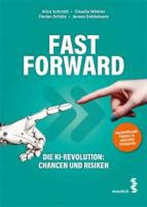 FAST FORWARD de Alice Schmidt