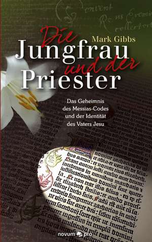 Die Jungfrau und der Priester de Mark Gibbs