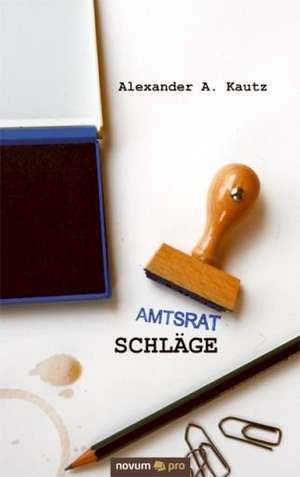 Amtsratschl GE: On 1 de Alexander A. Kautz