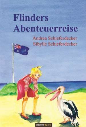 Flinders Abenteuerreise de Andrea Schieferdecker