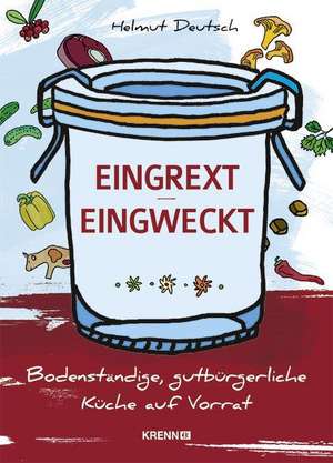 Einrext/Eingweckt de Helmut Deutsch