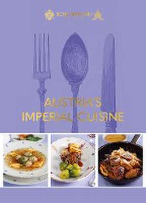 Austria's Imperial Cuisine de Hubert Krenn