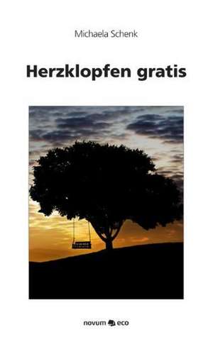 Herzklopfen gratis de Michaela Schenk