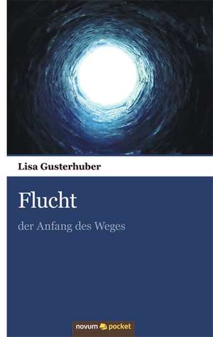 Flucht de Lisa Gusterhuber