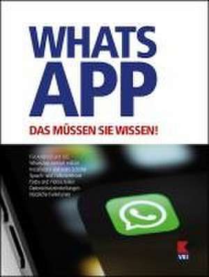 WhatsApp. Das müssen Sie wissen! de Steffen Haubner