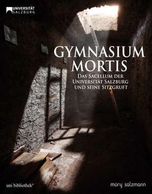 Gymnasium mortis de Christoph Brandhuber