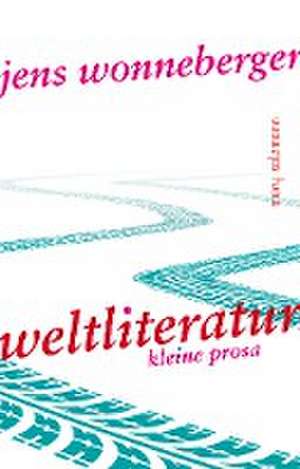 Weltliteratur de Jens Wonneberger