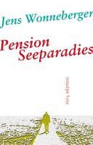 Pension Seeparadies de Jens Wonneberger