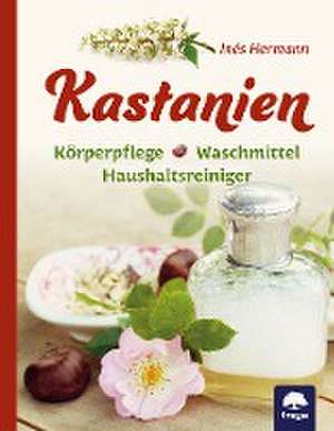 Kastanien de Inés Hermann